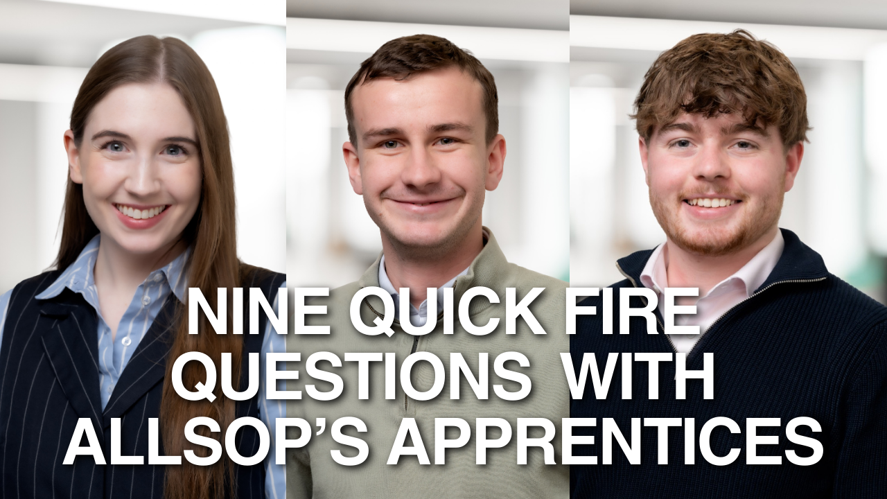 Nine Quick Fire Questions with Allsop’s  Apprentices